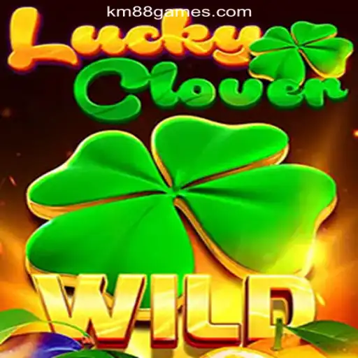 Exploring the Thrilling World of LuckyClover at KM88 Cassino